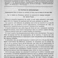 0769 - Page 753 - Comité de rédaction / Sommaire / Le bandeau en ophthalmologie. Communication faite à la Société de médecine de Paris, dans la séance du 24 mars 1888, par le docteur A. Trousseau...
