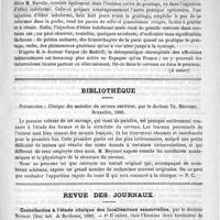 0287 - Page 283 - Congrès pour l'étude de la tuberculose. Questions diverses (A suivre) / Bibliothèque. Psychiatrie : Clinique des maladies du cerveau antérieur, par le Docteur Th. Meynert. Bruxelles, 1888 / Revue des journaux. Contribution à l'étude clinique des localisations sensorielles, par le Docteur Rondot. (Gaz. heb. de Bordeaux, 1888)