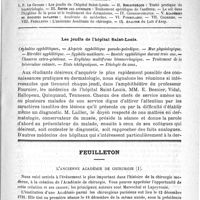 0089 - Page 85 - Comité de rédaction / Sommaire / Les jeudis de l'hôpital Saint-Louis. Céphalées syphilitiques. - Alopécie syphilitique pseudo-peladique. - Mue physiologique. - Hérédité syphilitique. - Syphilis mutilante. - Roséole syphilitique durant trois ans. - Chancres extra-génitaux. - Erythème multiforme blennorrhagique. - Traitement de la tuberculose cutanée. - Etats ichthyosiques. - Etiologie du zona / Feuilleton. L'ancienne Académie de chirurgie