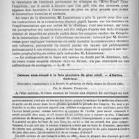 0246 - Page 242 - Bulletin / Ostéome sous-cutané à la face plantaire du gros orteil. - Ablation. Guérison. Observation communiquée à la société de médecine de Paris, séance du 13 avril 1889, par le docteur Polaillon / Feuilleton. Causerie. Autour du Congrès