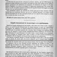 0248 - Page 244 - Ostéome sous-cutané à la face plantaire du gros orteil. - Ablation. Guérison. Observation communiquée à la société de médecine de Paris, séance du 13 avril 1889, par le docteur Polaillon / Congrès international de dermatologie et de syphiligraphie / Feuilleton. Causerie. Autour du Congrès