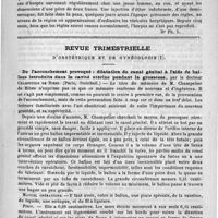 0275 - Page 271 - Congrès international de dermatologie et de syphiligraphie / Revue trimestrielle d'obstétrique et de gynécologie. De l'accouchement provoqué : dilatation du canal génital à l'aide de ballons introduits dans la cavité utérine pendant la grossesse, par le docteur Champetier de Ribes