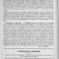 0108 - Page 104 - Revue des journaux. Journaux italiens. La théorie de l'immunité, par le docteur Vittorio Cantu (in Reforma medica, n°s 116, 120 et 121) / 1° Chirurgie du pancréas. - 2° Considérations sur la variole et la vaccine, par le professeur Ferdinand Verardini (de Bologne) / Sociétés et Congrès. Sommaire : société de dermatologie. - Greffe en peau de grenouille. - Les microbes de la pneumonie chez les enfants
