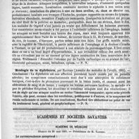 0772 - Page 764 - Revue des journaux. Actinomycose de la langue, par Maydl (Annales des maladies de l'oreille, 1891) / Forme particulière d'oesophagisme, par Osgood (Annales des maladies de l'oreille, 1891) / Etiologie de la diphthérie, par Racford (Annales des maladies de l'oreille, 1891) / Académies et sociétés savantes. Académie de médecine. Séance du 26 mai 1891