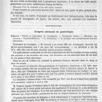 0793 - Page 785 - Un cas de cystite du col chez un enfant de 3 ans, par le docteur L. Baumel (de Montpellier), leçon recueillie par J. Giral... / Congrès allemand de gynécologie. Sommaire : nature et traitement de l'éclampsie. - Carcinome utérin. - Affections des annexes. - Tumeurs fibreuses. - Le déciduome. - La pratique des accouchements hors des maternités