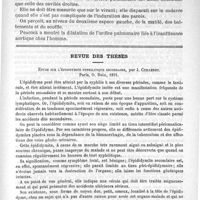 0893 - Page 885 - De la dilatation de l'artère pulmonaire, communication faite à la société de médecine de Paris, dans la séance du 9 mai 1891, par P. Duroziez / Revue des thèses. Etude sur l'épididymite syphilitique secondaire, par J. Cuilleret. Paris, O. Doin, 1891