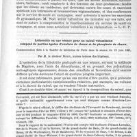 0923 - Page 915 - Bulletin / Lithotritie en une séance pour un calcul volumineux composé de parties égales d'oxalate de chaux et de phosphate de chaux, communication faite à la Société de médecine de Paris dans la séance du 13 juin 1891, par M. le docteur Dubuc... / Feuilleton. Causerie