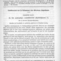 0081 - Page 73 - Comité de rédaction / Sommaire / Conférences sur le traitement des affections hépatiques. Première leçon. Du foie antiseptique (considérations physiologiques), par le Docteur Dujardin-Beaumetz...