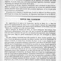 0565 - Page 557 - Enorme fibro-myome de la grande lèvre. - Opération. - Guérison. Communication faite à la Société de médecine de Paris, dans la séance du 11 juillet 1891, par le Docteur Polaillon / Revue des cliniques. Des suppurations de la main et de l'avant-bras, par M. le Dentu