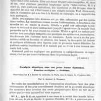 0767 - Page 759 - Hôpital de la Charité. - Professeur Duplay. Les résultats des opérations exploratrices (A suivre) / Paralysie alcoolique chez une jeune femme dipsomane. Névrites multiples. - Guérison. Observation lue à la Société de médecine de Paris, dans la séance du 10 octobre 1891, par le Docteur J. Dubrisay