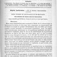 0377 - Page 373 - Comité de rédaction / Sommaire / Hôpital Lariboisière. - M. le Docteur Gouguenheim. Cours clinique de laryngologie et de rhinologie. Des sténoses du larynx chez les tuberculeux. Leçon recueillie par M. Mendel...