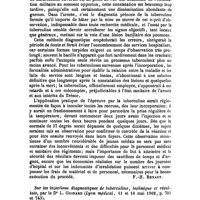0857 - Page 852 - Revue des journaux. Die Probe-Tuberculininjection zur Abwehr der Tuberculose in der Armee (L'épreuve de l'injection de tuberculine pour l'élimination de la tuberculose dans l'armée), par Klimowitz (Zeitschrift für Hygiene und Infectionskrankheiten, 1902, p. 141). [F.-H. Renaut]. / Sur les injections diagnostiques de tuberculine, technique et résultats, par le Dr L. Guinard (Lyon médical, 11 et 18 mai 1902, p. 703 et 743)