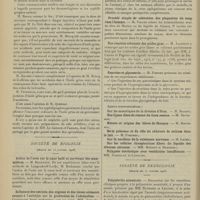 0078 - Page 68 - Sociétés savantes. Société médicale des hôpitaux. (Séance du 12 janvier 1906). Intoxication mercurielle d'origine thérapeutique ; mort ; autopsie. MM. Le Noir et Camus / Société de biologie. (Séance du 13 janvier 1906). Action de l'urée sur le coeur isolé et survivant des mammifères. M. Beckmann / Influence des extraits des organes et des tissus animaux soumis à l'autolyse sur la production de l'adrénaline. MM. Abelous, Soulié et Toujan / Modification de la tétanie par l'application d'un courant alternatif de la bouche à la nuque. M. Prévost et Mlle Stern / Procédé simple de coloration des plaquettes du sang chez l'homme. M. Vallet / Une réaction colorante des acides gras. M. Jacobson / Pancréas et glycosurie. M. Pariset / Société de neurologie. (Séance du 11 janvier 1906). Polynévrite arsenicale. MM. Raymond et Lejonne