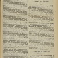 0807 - Page 797 - Adénome des capsules surrénales et hypertension dans l'hémorragie cérébrale ; par les Docteurs G. Froin et L. Rivet... / Sociétés savantes. Académie des sciences. (Séance du 5 juin 1906). Sur l'excrétion des purines (xantho-uriques) et de l'acide urique endogènes, par M. Pierre Fauvel / Sur la tuberculose pulmonaire du tigre et la néoformation d'un épithélium pavimenteux stratifié aux dépens de l'épithélium des terminaisons bronchiques, par M. P. Achalme / Académie de médecine. (Séance du 12 juin 1906). Appendicite et typhlo-colite muco-membraneuse. M. Dieulafoy, M. Le Dentu