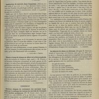 1325 - Page 1315 - Analyses. Médecine. Crises cérébrales accompagnées de douleurs sous-occipitales ; anévrismes cérébraux miliaires et anévrismes vertébraux. (W. D. Ruston et E. E. Southard. Boston med. and surg. Journ...) [F. Gardner] / Localisation du mercure dans l'organisme. (Riforma medica...) [A. Gaullieur l'Hardy] / Tétanie à forme de tétanos au début de la fièvre typhoïde. (Revue des maladies de l'enfance...) [L. Babonneix] / Chirurgie. Résultats éloignés du traitement des sarcomes inopérables par le mélange des toxines du microbe de l'érysipèle et du bacillus prodigiosus. (W. B. Coley. Amer. Journ. of the med. sc...) [F. Gardner] / Le chlorure de chaux en chirurgie. (Douglas H. Stewart. Annals of Gynecology and Pediatry...) [M. Lance]