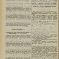 0044 - Page 34 - Analyses. Chirurgie. Mucocèle de l'appendice. Relation d'un cas, peut-être de nature carcinomateuse. (Alfred Stengel. Journ. of the Amer. med. assoc...). [F. Gardner] / De l'emploi de l'aponévrose temporale pour combler les pertes de substance du crâne. (Carl Beck. Annals of surgery...). [F. Gardner] / Livres nouveaux. Le traitement de gastro-entérites des nourrissons et du choléra infantiles, par le Docteur Lesage. [L. Babonneix] / Actes de la Faculté de médecine de Paris. Du 14 au 19 janvier 1907. Examens de doctorat / Thèses