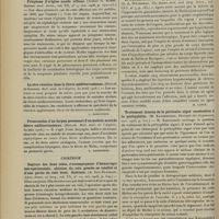 0158 - Page 152 - Analyses. Médecine. Priapisme d'origine nasale réflexe. (Arthur G. Hobbs. Indiana med. Journ...). [F. Gardner] / La séro-réaction dans la fièvre méditerranéenne. (Soulié et Gardon. Bull. méd. de l'Algérie...). [L. Babonneix] / Présentation d'un larynx provenant d'un malade mort de fièvre méditerranéenne. (Soulié. Bull. méd. de l'Algérie...). [L. Babonneix] / Chirurgie. Rupture des deux reins, s'accompagnant d'hémorragie intrapértonéale ; ablation du rein gauche en totalité et d'une partie du rein droit. Guérison. (A. Leo Franklin. Amer. Journ. of Surg...). [F. Gardner] / Thérapeutique. Le traitement sérothérapique du goitre exophtalmique. (G. A. Waterman. The Boston med. and surg. Journ...). [M. Lance] / Traitement interne de la péritonite aiguë consécutive à la pérityphlite. (M. Katzenstein. Therapie der Gegenwart...). [P. Viollet]