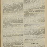 0183 - Page 177 - Sociétés savantes. Société médicale des hôpitaux. (Séance du 1er février 1907). Hyperglycémie et hyperglycestie chez les diabétiques. M. Marcel Labbé / Société de biologie. (Séance du 2 Février 1907). Transmission des microbes pathogènes par des larves d'helminthes. M. Weinberg / Sur la présence constante de l'endomyces albicans ou muguet dans l'intestin des enfants qui ne sont pas nourris au sein. MM. Chiray et Sartory / Le foie du porc et le foie de l'homme. M. Émile Géraudel / Influence de l'alimentation diurne ou nocturne sur la marche nychthémérale de la température normale chez le lapin. M. le Docteur Maurel / Recherches sur les cellules épithélioïdes du tubercule. M. Speroni / Election d'un membre titulaire. M. Bohn / Formulaire