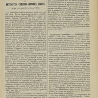 1605 - Page 1599 - Revue générale. Complications des méningites cérébro-spinales aiguës ; par MM. Paul Sainton et Roger voisin. I. Complications immédiates. - Complications nerveuses