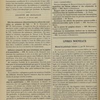 0176 - Page 164 - Sociétés savantes. Société médicale des hôpitaux. (Séance du 31 janvier 1908). Sclérodermie généralisée mélanodermique. M. Laignel-Lavastine / Société de biologie. (Séance du 1er février 1908). Rôle des substances réductrices dans la culture des anaérobies en présence de l'air. M. L. Guillemot et Mlle W. Szczawinska / Influence comparée des sucs intestinaux sur la pepsine et la pancréatine. MM. M. Loeper et Ch. Esmonet / Lymphocytose céphalo-rachidienne et formule sanguine chez les syphilitiques. MM. Jeanselme et Sézary / Vaccination antirabique par voie péritonéale. M. P. Remlinger / Livres nouveaux. Manuel de pathologie interne, par M. Dieulafoy. [René Gaultier]
