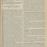 1017 - Page 1017 - Sociétés savantes. Académie des sciences. (Séance du 20 juillet 1908). La grandeur relative de l'oeil et l'appréciation du poids encéphalique, par M. Louis Lapicque / Société médicale des hôpitaux. (Séance du 24 juillet 1908). Sclérose généralisée de l'artère pulmonaire. MM. Vaquez et Giroux / Toxine du bacille d'Achalme (variété rhumatismale de l'hémoculture) ; son affinité pour l'appareil cardio-vasculaire. M. Thiroloix / Rhumatisme chronique, glande thyroïde et opothérapie. M. Souques / Urémie convulsive et comateuse. Liquide céphalo-rachidien puriforme. MM. Caussade et Willette / A propos de l'encéphalite aiguë hémorragique. MM. Roger Voisin et Léon Tixier