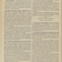 0238 - Page 232 - Sociétés savantes. Société médicale des hôpitaux. (Séance du 12 février 1909). Appendice vermineuse. M. Ménétrier / Bubon rhumatismal. M. Thiroloix / Traitement médical des tumeurs hypophysaires, du gigantisme et de l'acromégalie par les rayons X. M. Béclère / Un cas d'anémie splénomégalique avec fragilité globulaire. MM. P. Armand-Delille et F. Feuillié, dans le service de M. Marfan / Du rôle des anévrismes aortiques dans l'étiologie des spasmes et des sténoses à forme grave de l'oesophage (étude oesophagoscopique). M. Guisez / Société de biologie. (Séance du 13 février 1909). Recherche des anticorps spécifiques dans la distomatose et la cysticercose. M. Weinberg / Sur une curieuse localisation de spirilles parasites dans les canalisations glandulaires de la muqueuse gastrique normale, chez le chien et le chat. M. Cl. Regaud
