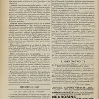 0732 - Page 726 - Sociétés savantes. Société de neurologie (séance supplémentaire du 13 mai, consacrée à l'anatomie pathologique). Lésions cordonales dans un cas de paralysie radiculaire du plexus brachial par arrachement. Mme Déjerine / Autopsie d'une myasthénie bulbo-spinale. MM. Laignel-Lavastine et Boudon / Etude des lésions dégénératives dans un cas de sclérose latérale amyotrophique. MM. Roussy et Rossi / Dégénérations consécutives à une lésion de l'étage antérieur de la protubérance. M. Jumentié / Lésions radiculaires dans les méningites. M. Tinel / Deux tumeurs de l'acoustique enlevées chirurgicalement. M. Lannois... / Pharmacologie. Sur l'isovalérianate de l'isobornéol / Livres nouveaux. Les origines sociales de la maladie, par le Docteur Jean Bron. Avec une préface du Docteur A. Marie. [A. Gaullieur L'Hardy]
