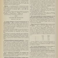 0430 - Page 418 - Sociétés savantes. Académie de médecine. (Séance du 7 mars 1911). Maladies des gencives et des dents. M. Gariel / Élection / Société de biologie. (Séance du 4 mars 1911). La fragilité globulaire au cours de l'intoxication par le venin de cobra. MM. J. Troisier et Ch. Richet fils / Spirillose héréditaire et immunité congénitale. M. L. Nattan-Larrier / Sur la recherche du chromogène de l'urobiline dans l'urine. M. Grimbert / Salage des échantillons d'eau destinés à l'analyse bactériologique. M. Remlinger / Insignifiance des réactions méningées à la suite des injections intrarachidiennes de sérum chez les sujets atteints de méningite tuberculeuse. MM. Netter et Gendron / Sur la survie possible de la cornée transparente de l'oeil après conservation prolongée en dehors de l'organisme. M. Magitot / Dosage comparé de la cholestérine dans le sérum et dans les oedèmes. MM. A. Chauffard, Charles Richet fils et A. Grigaut / Cicatrisation de plaies cutanées en dehors de l'organisme. M. Edward S. Ruth / Les poisons endocellulaires du bacille diphtérique. MM. Aviragnet, Bloch Michel et Dorlencourt