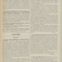 0528 - Page 516 - Sociétés savantes. Société de biologie. (Séance du 18 mars 1911). L'hémolyse splénique dans l'intoxication par la toluylène-diamine. MM. A. Gilbert et E. Chabrol / Sur l'action du radium introduit dans l'organisme par électrolyse (procédé de Haret), sur la structure des tissus vivants, normaux et pathologiques. MM. Dominici, Haret et Jaboin, dans une note présentée par M. Carnot / Sur l'emploi du thymol contre les parasites de l'appendice. M. G. Railliet / Analyses. Médecine. Un cas de tumeur gommeuse de l'estomac guérie par les salvarsan. (Haussmann. Münch. Med. Woch...). [A. Lemierre] / Le danger de l'usage des produits anticonceptionnels. (J. Laumonier. Bull. gén. de thérap...). [L. Gayard] / Action du climat d'altitude sur la fièvre des tuberculeux. (Jaquerod. Rundschau für Medizin...). [L. Babonneix] / Le coma myxoedémateux. (M. Hertoghe. Acad. royale de méd. de Belgique...)