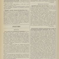 0572 - Page 560 - Sociétés savantes. Société de biologie. (Séance du 25 mars 1911). La déformation globuleuse homogène de certaines fibres nerveuses du cervelet des paralytiques généraux. MM. Laignel-Lavastine et Pitulesco / La répartition de l'acide oxalique dans l'organisme à la suite de l'intoxication par cet acide. MM. Sarvonat et Roubier / Transport à grande distance des échantillons d'eau. M. Remlinger / Analyses. Médecine. Sur la nature et le traitement de l'ostéomalacie. (H. Cramer. Münch. Med. Woch...). [A. Lemierre] / Médecine infantile. Appendicite chronique chez les enfants. (J. Comby. Arch. de méd. des enfants...). [L. Babonneix] / Ostéopériostites nodulaires symétriques des os plats du crâne chez les nourrissons tuberculeux. (MM. H. Triboulet et L. Ribadeau-Dumas. Arch. de méd. des enfants...). [L. Babonneix] / Anatomie pathologique. Note sur la situation du rein chez le jeune enfant, par rapport à la crête iliaque et réflexions sur l'ectopie rénale. (P. Alglave. Bull. de la Soc. anat...)