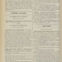 0746 - Page 734 - La mâchoire à clignements. (Jaw-winking-phenomen) ou mouvements involontaires d'élévation palpébrale associés aux mouvements de la mâchoire ; par MM. René Gaultier... et A. Bucquet... / Sociétés savantes. Académie des sciences. (Séance du 18 avril 1911) / Académie de médecine. (Séance du 25 avril 1911). Les écueils de la cure d'amaigrissement. M. Maurice de Fleury / Valeur thérapeutique médicale de l'allyl-sulfo-urée (Thiosinamine). M. Louis Rénon / Elections / Analyses. Médecine infantile. Etude clinique de l'hypo-alimentation chez les nourrissons. (Prosper Merklen. La clinique infantile...). [L. Babonneix] / Chirurgie. Méthode physiologique d'implantation de l'uretère ou du cholédoque dans l'intestin. (R. C. Coffey. Journ. Amer. Med. Assoc...)