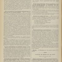 2096 - Page 2084 - Sociétés savantes. Société de biologie. (Séance du 16 décembre 1911). Interprétation des extra-systoles sans repos compensateur et non interpolées. M. Busquet / Sur le mécanisme de l'auto hémolyse splénique dans l'intoxication par la toluylène-diamine. MM. A. Gilbert, E. Chabrol, H. Bérnard / Le virus poliomyélitique de l'épidémie anglaise de 1911. MM. Levaditi, Gordon et Danulesco / Recherches sur le mécanisme de la défense péritonéale à l'égard des corps étrangers. MM. A. Le Play et G. Fabre / Dosage de l'urée du sang. M. E. Feuillié / Etudes stalagmométriques. Tensions superficielle et toxicité des liquides gastrique et intestinaux. Rôle antitoxique de la cholestérine. M. H. Iscovesco / Alcalinité des cendres de l'urine. MM. Sarvonat et Didier / Vibrions cholériques et paracholériques. M. Orticonis... / Election / Société de médecine de Paris. (Séance du 8 décembre 1911). Coliques néphrétiques et courants de haute fréquence. M. Moutier / La déminéralisation pré-tuberculeuse et tuberculeuse. M. le Professeur A. Robin