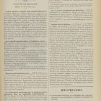 2119 - Page 2107 - Sociétés savantes. Société médicale des hôpitaux. (Séance du 22 décembre 1911). Etat méningé avec polynucléose céphalo-rachidienne suivi d'hémianopsie durable. MM. Souques et Bollack / Société de biologie. (Séance du 23 décembre 1911). L'indosé organique urinaire chez quelques tuberculeux. MM. H. Labbé et G. Vitry / Sur le chondriome de la cellule de Purkinje du cobaye. MM. Laignel-Lavastine et Victor Jonnesco / Réaction oxydante des leucocytes. MM. Noël Fiessinger et L. Roudowska / De l'élimination bactérienne par la muqueuse gastro-intestinale, dans les septicémies expérimentales. MM. Ch. Richet fils et Fr. Saint-Girons / Nouveau procédé pour le dosage de l'urée dans le sang. MM. Desgrez et Moog / Sur le pouvoir autohémolytique de la rate. MM. H. Iscovesco et E. Zacchiri / Pulpites hypertrophiques. M. Dieulafé et A. Herpin / Jurisprudence. Du pourvoi en cassation des jugements de paix relatifs aux frais médicaux en matière d'accidents du travail. [R.-Marcel Petit]