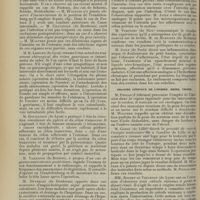 1740 - Page 1732 - XXVe Congrès de l'Association française de chirurgie. Questions diverses. Abdomen. M. Delangre... : Cancer gélatineux du péritoine / M. Reynès... : Position de Trendelemburg / M. Chavannaz... : Dilatation aiguë postopératoire du gros intestin / M. R. Leriche... : Traitement chirurgical des crises gastriques et intestinales du tabes / M. Gouillioud... : Résection simultanée du pylore et du côlon transverse / M. Taillefer... : Un cas de gastro-entérostomie postérieure / M. Duvergey... : Deux cas nouveaux d'angiocholécystite aiguë primitive / M. Sabadini... : Splénectomie et exosplénopexie dans la splénomégalie paludique / Organes génitaux. Femme. M. Chavannaz... : Un kyste de l'ovaire à contenu gazeux / M. Voronoff... : La greffe des ovaires sur la brebis / M. Jayle... : Péritonite sudative / Organes génitaux de l'homme. Reins. Vessie. M. Procas... : Incision dans la région inguinale pour les interventions sur le cordon, le testicule ou ses enveloppes / M. Gorse... : Procédé de cure de l'ectopie testiculaire / MM. Rochet et Thévenot... : Calculs vésicaux à point de départ rénal / M. Cathelin... : Bénignité opératoire dans les calculs du rein