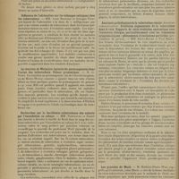 0054 - Page 42 - Sociétés savantes. Société d'études scientifiques sur la tuberculose. (Séances de novembre et décembre 1912). Action isolée et combinée de la péronine, de la thébaïne de la narcéine, de la papavérine et de l'hélénine sur la toux des phtisiques. M. Louis Rénon / Influence de l'adrénaline sur les échanges calciques chez les tuberculeux. MM. Léon Bernard et Georges Vitry / La réaction de Weisz (ou épreuve du permanganate) dans l'urine des tuberculeux. Valeur pronostique. M. G. Vitry / Recherches sur la bacillémie tuberculeuse des enfants par l'inoculation au cobaye. MM. Nobécourt et Darré / Recherche du bacille de Koch dans les urines d'enfants atteints d'affections diverses par l'inoculation au cobaye. M. P. Nobécourt / Anatomie pathologique de la tuberculose rénale (deuxième communication). Evolution segmentaire de la tuberculose dans le rein. Rapports de cette évolution anatomique avec l'évolution clinique, particulièrement avec les rémissions symptomatiques : phénomènes d'exclusions partielles (présentation de pièces). MM. Heitz-Boyer et Paul Braun / Les granules de Much. M. Mathieu-Pierre Weil
