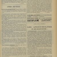 0105 - Page 93 - Analyses. Pathologie comparée. Essais d'iso-sérothérapie canine. (L. Lépinay, E. Lépinay et L. Beaussillon. Bull. de la Soc. de pathol. comparée...). [L. Gayard] / Livres nouveaux. Traité de thérapeutique pratique [Tomes I et II], publié sous la direction de M. le Professeur Albert Robin..., P.-Emile Weill... [A. Gaullieur L'Hardy] / Précis d'anatomie pathologique [Tome I], par Letulle et Nattan-Larrier. [L. Alquier] / Notes pour l'internat. Les angiocholites et les cholécystites