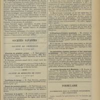 0119 - Page 107 - Revue générale. Les réactions méningées dans les intoxications. (Étude clinique et cyto-diagnostic) ; par H. Paillard..., et J. De Fontbonne... / Sociétés savantes. Société de chirurgie. (Séance du 15 janvier 1913). Allocution du président sortant. M. Bazy / Société de médecine de Paris. (Séance du 10 janvier 1913). Installation du bureau. M. Paul Bourdel / Rapport du secrétaire général. M. Paul Guillon / Traitement de la goutte. M. Guelpa / L'albuminurie d'origine intestinale. M. d'Arbois de Jubainville / Les phénomènes d'osmose gastrique et leur importance en pathologie. M. Pron / Les stations thermales de la Macédoine. M. Barthe de Sandfort / Formulaire. Pulvérisations dans la dysphagie douloureuse des tuberculeux