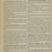 0342 - Page 330 - Sociétés savantes. Société de biologie. (Séance du 15 février 1913). Uraturie paroxystique. MM. Roger et P. Chevallier / Perfusion intestinale chez l'animal vivant. MM. P. Carnot et R. Glénard / Sur le pouvoir d'absorption de la vessie. M. M. Nicloux et Mlle Victoire Nowicka / Insuffisance surrénale et curarisation. MM. J. Camus et R. Porak / Le rapport azoturique dans les sérosités de l'organisme. M. A. Javal, en suivant la même technique que MM. Widal et Ronchèse / Etudes sur la poliomyélite aiguë épidémique. MM. Kling et Levaditi / Modifications subies par les éléments figurés du sang dans le saturnisme. E. Maurel / Sporulation des Aspergillus niger et fimigatus. M. Sauton. Tous les élements du liquide de Raulin / Culture du bacille de Koch en milieu chimiquement défini. MM. Armand-Delille, Mayer, Schaeffer et Terroine / Sur l'action cardio-vasculaire de certains extraits d'hypophyse. MM. H. Claude, R. Porak, D. Routier