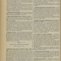 1252 - Page 1244 - Sociétés savantes. Société de chirurgie. (Séance du 2 juillet 1913). Cancer du gros intestin. M. Quénu, à propos d'un rapport sur une observation adressée par M. Renon... / Stérilisation des instruments. M. Cunéo / Hystérectomie abdominale dans le cancer de l'utérus. M. Faure / Résection du coude. M. Lucas-Championnière / Société de médecine de Paris. (Séance du 28 juin 1913). Grossesse de quatre mois avec kyste de l'ovaire ; ovariotomie. M. Peraire / L'inhalation en thérapeutique. M. Georges Rosenthal / Traitement de l'obésité par les métaux colloïdaux. M. Paul L. Tissier / Les formes urétérales de la tuberculose rénale. M. Minet / Résultats de la cure thyroïdienne dans le traitement du rhumatisme chronique. M. Léopold-Lévi / Cure radicale de la hernie ombilicale. M. Manson / Le coup de chaleur des nourrissons. M. Gallois / Bibliothèque de la Société / Avis