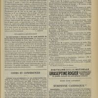1441 - Page 1433 - Analyses. Chirurgie. Distension des ventricules cérébraux par de l'air, après fracture de la base du crâne. (W.-H. Luckett. New-York Neurological Society...). [F. Gardner] / Oto-rhino-laryngologie. Les interventions à distance sur les nerfs sensitifs du larynx dans les laryngites douloureuses. (G. Liébault...). [J. Fournié] / Cours et conférences. Clinique d'accouchements et de gynécologie Tarnier (89, rue d'Assas. Professeur : M. Paul Bar) / Notes pour l'internat. Symphyse cardiaque