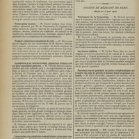 0576 - Page 572 - Sociétés savantes. Société de chirurgie. (Séance du 18 mars 1914). Blessure de la sous-clavière par balle de revolver. M. Jacob / Tuberculose osseuse. M. Chaput, sur deux observations adressées par M. de Vaucresson / Tumeur cancéreuse secondaire du foie. M. Mauclaire, sur une observation de M. Baudet / Insufflation d'air intratrachéale, adjonction d'éther à cet air pour anesthésie générale. M. Tuffier / Tuberculose des ganglions mésentériques prise pour une appendicite. M. Savariaud / Fibro-lipome d'origine périostique. M. Walther / Société de médecine de Paris. (Séance du 13 mars 1914). Traitement de la furonculose. M. Houlié / Les bossus célèbres. M. Lucien Nass / Nouveaux cas de guérison de goitre exophtalmique par l'emploi des sels de quinine à hautes doses longtemps prolongés. M. René Gaultier / Mal de Pott cervical. MM. Albert Weil et C. Roederer / Du diagnostic et du traitement de l'arriération infantile. M. Raoul Dupuy
