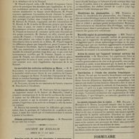1128 - Page 1132 - Sociétés savantes. Académie de médecine. (Séance du 16 juin 1914). La loi Roussel. M. Gaucher répond à M. Guéniot / La mortalité des médecins militaires au Maroc. M. R. Blanchard, sur un travail de M. Aubert / Accidents du travail. M. Schwartz, sur le travail de M. Imbert... / Société de biologie. (Séance du 13 juin 1914). Réaction acide du pus des pleurésies à pneumocoques. Présence de l'acide formique. MM. Netter et Bougault / Chondriome des plasmazellen. MM. Dubreuil et Faivre / Nouvelle espèce de paraméningocoque. MM. Darré et J. Dumas / Action du curare sur l'appareil terminal nerveux des muscles striés. M. Mislawski / Contribution à l'étude des muscles bronchiques. M. Saloz / La systole sinusale chez la vipère. MM. Billard, A. Mougeot et E. Merle / Formulaire. Traitement de l'apepsie