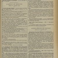 1569 - Page 1583 - Sociétés savantes. Académie des sciences. (Séance du 26 novembre 1923). Sur quelques coïncidences des néoplasmes malins et sur les délais de leur apparition. M. R. Bazin / Académie de médecine. (Séance du 4 décembre 1923). Le statut des sages-femmes / Les résultats de l'Oeuvre Grancher après vingt années de fonctionnement et son rôle dans la lutte contre la tuberculose. M. P. F. Armand-Delille / Naevo-carcinome de la cornée. M. de Lapersonne / Lèpre mixte arséno-résistance. MM. G. Delamarre et Achifour / Société médicale des hôpitaux. (Séance du 30 novembre 1923). Rhumatisme chronique déformant et hérédosyphilis. MM. Harvier et Decoint / Acrocéphalo-syndactylie. MM. Apert, Tixier, Huc et Kermorgant / De l'évolution des méningites chroniques syphilitiques latentes. M. Clovis Vincent