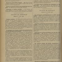 0380 - Page 372 - Sociétés savantes. Société médicale des hôpitaux (séance du 12 mars 1926). Un cas de tumeur cérébrale consécutive à un cancer primitif du poumon chez un syphilitique. MM. Brourdel, Renard et Lotte / Société de chirurgie. (Séance du 3 mars 1926). Tumeurs osseuses. M. Mauclaire / La pathogénie de certaines complications postopératoires à la suite des gastro-entérostomies. M. Duval / L'anesthésie locale et les complications pulmonaires après les opérations gastriques. M. Lambret, à propos de la communication faite par M. Gosset / Le radium dans le traitement des néoplasmes du ligament large. M. Proust / Société de biologie. (Séance du 20 février 1926). Les constituants cytoplasmiques de la cellule génitale femelle. MM. Parat et D. R. Bhattacharya / Technique d'exploration fonctionnelle du foie par le rose bengale. MM. Noel Fiessinger et Henry Walter / Recherches sur la lyse microbienne avec des eaux d'Extrême-Orient. MM. Arloing et Sempe / Les cultures croisées des bacilles dysentériques. M. H. Vincent / Nécessité du magnésium pour la croissance des souris. M. J. Leroy