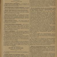 0191 - Page 189 - Sociétés savantes. Société de chirurgie / (Séance du 23 janvier 1929). Ulcères de jambe et splénomégalie. M. Grégoire, sur un travail de MM. Lombard et Nanta / Sérum hypertonique et occlusion intestinale. M. Küss / Hygroma hémorragique de la bourse séreuse du psoas. M. Sorrel, après l'observation de M. Chastenet de Géry / Tumeur sacro-coccygienne. M. Sorrel, sur une observation de M. Rocher / Ulcères gastriques perforés. M. Poloni (rapport de M. Basset) / Purpura hémorragique et splénectomie. M. P. Duval, sur un travail de MM. J. Quénu et Spazano / Tumeur à myéloplaxes. M. Gouverneur (rapport de M. Baumgartner) / Société de neurologie. (Séance du 10 janvier 1929). Paralysie infantile avec symptômes insolites. M. L. Babonneix / Un cas d'hémiplégie pleurale, avec convulsions, ayant évolué rapidement vers la mort. Ramollissement blanc de la région temporo-occipitale. MM. Léon Tixier, Yvan Bertrand, de Sèze et Paul Ducas / Réflexe de raccourcissement dans un cas d'hémi-hypertonie extrapyramidale avec torticolis. MM. H. Baruk et Poumeau Dellile