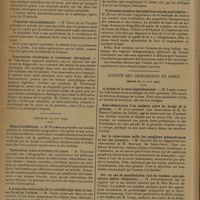 1238 - Page 1236 - Sociétés savantes. Société de médecine de Paris. (Séance du 14 juin 1929). Résultats éloignés du traitement du cancer de l'utérus par le radium, par l'opération après radium, ou par l'opération seule. M. Robert Dupont / Projectile intra-pulmonaire. M. Petit de la Villéon / Pancréatites chroniques et traitement chirurgical. M. Thévenard / (Séance du 29 juin 1929). Hémocrinothérapie. M. Filderman / Tuberculose juxta-articulaire du genou. M. Roederer / A propos des indications de la curiethérapie dans le cancer du col de l'utérus. M. Gaget / Nécessité d'une critique médicale directrice. Pour M. Georges Rosenthal / Traitement moderne des infections aiguës-septicémies. M. Bécart / Société des chirurgiens de Paris. (Séance du 21 juin 1929). A propos de la caeco-sigmoïdostomie. M. Lanos / Auto-observation d'un médecin opéré du forage de la prostate. M. Luys, cette observation de M. De Barros Coelho... / Sur la tuberculose isolée des ganglions mésentériques et sur son pronostic. M. Delivet, sur une observation de M. Dervaux... / Sur un cas de manifestation rare de toxémie post-opératoire (délire lilliputien). M. Dufourmentel, sur ce cas curieux observé par M. Max Manox... / Luxation congénitale de la hanche. Etude des malformations osseuses dans 100 cas non encore traités. M. Massart, sur un travail de M. Robert Soutter...