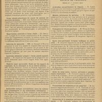 0033 - Page 25 - Sociétés savantes. Société médicale des hôpitaux. (Séance du 13 décembre 1929). Étude biologique d'un cas de néphrite subaigu avec rétention chlorée. MM. Rathery et Waitz / Difficultés de diagnostic du néoplasme primitif du poumon. MM. Jean Troisier et Monnerot Dumaine / Forme pseudo-pleurétique du cancer du poumon par paralysie phrénique. MM. Léon Bernard et Julien Marie / Hypertension artérielle et lésion rénale. M. Chevallier, à propos de la communication de M. Aubertin / Infarctus du myocarde. MM. de Massary et Boquien / Syndrome abdominal grippal à forme pseudo-appendiculaire. M. Leceplain / Néphrite aiguë mercurielle. Etude sur les rapports de l'azotémie, de la chlorémie et de la réserve alcaline. MM. Etienne Bernard, Caudat et Maisler / Endocardite maligne intermédiaire entre les endocardites trombosantes et les endocardites sclérosantes. MM. Maurice Renaud et Miget / Société de chirurgie. (Séance du 11 décembre 1929). Arthrodèse extraarticulaire de l'épaule. M. Lance / Maladie gélatineuse du péritoine. M. Guimbellot / Pathogénie de l'ulcère gastrique. M. Weiss... / Kyste rétro-péritonéal d'origine wolfienne ou péritonéale. M. Okingzyg, un cas de M. Aumont / Abcès du corps jaune, rupture, péritonite à pneumocoques consécutive. M. Okinczyc / Traumatisme des membres par air comprimé. M. Lenormant, une observation de M. Coureaud / Disjonction de la symphyse pelvienne sans lésions urinaires. M. Chevassu, six observations de M. Rocher...