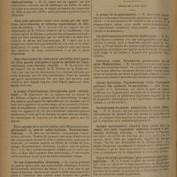 1306 - Page 1298 - Sociétés savantes. Société des chirurgiens de Paris. (Séance du 16 mai 1930). Propulsion de l'utérus dans la paroi vésicale par un double kyste de l'ovaire droit. Pseudo-tumeur vésicale. M. R. Bonneau, observation de M. Bellanger... / Fracture des deux os de la jambe vicieusement consolidée. Ostéotomie. Pseudarthrose. Guérison par greffes ostéo-périostées. M. H. Judet, observation adressée par M. Bellanger... / Iléus post-opératoire traité avec succès par des injections intraveineuses de solution hypertonique de chlorure de sodium. M. G. Luquet, observation de M. Francis Clément... / Sept observations de colectomies partielles pour cancer du côlon gauche pratiquées d'après la méthode de l'extériorisation avec résection retardée. M. Hautefort, un travail de M. Moreau... / A propos d'interventions chirurgicales après radiothérapie. M. Dartigues, un travail de M. Delmas... / Fibro-moyome de la cavité utérine avec fibromatose sous-péritonéale et ovarite scléro-kystique. Hystérectomie. Guérison. M. Muller... / Un cas d'ostéomyélite chronique. M. Lanos / Ostéophytes dans les maux de Pott non fistuleux. M. Roederer / Cancers du rectum et cancers du caecum. M. Victor Pauchet, au nom de M. Butler d'Ormond... / (Séance du 6 juin 1930). A propos de la gynécomastie. M. Dartigues / Les malformations articulaires obstétricales. M. Raphaël Massart / Contusion rénale. Pyonéphrose gonococcique un an après. Néphrectomie. M. Lavenant / Cancer thyroïdien. Thyroïdectomie totale. Traitement préventif des accidents de myxoedème. MM. Victor Pauchet et A. Hirchberg / Ostéosarcome du péroné. Amputation de cuisse. Guérison. M. H. Blanc / Epingle anciennement déglutie fixée pointe dans la vessie, tête dans l'appendice. Infection urinaire à colibacilles. Ablation. Guérison. MM. Barret et Pasteau / Calcul de la loge prostatique après prostatectomie hypogastrique. M. G. Lauret / Corps étrangers des voies digestives sous-diaphragmatiques chez l'enfant. M. Mayet