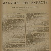 1865 - Page 1857 - Analyses et indications bibliographiques. Maladies des enfants. Sous la direction de M. L. Babonneix... I. Affections circulatoires. Mort subite par rupture d'un anévrisme du coeur chez le nourrisson. (W. Laves. Wiener klin. Woch...). [R. Levent] / Hypertrophie cardiaque chez un enfant. (J.-J. Savage. The Lancet... [R. Levent] / Les faux diagnostics de cardiopathie congéntiale chez l'enfant. (Mouqin et Louvel. Bull. méd...). [R. Levent]