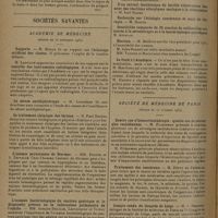 1878 - Page 1870 - Ier Congrès de la Société internationale de chirurgie orthopédique. Paris, 3-4 octobre 1930. Deuxième question. Traitement des traumatismes du poignet / Sociétés savantes. Académie de médecine. (Séance du 23 décembre 1930). Rapports. M. Morax / Le sérum antidiphtérique. M. Lignières / Le traitement chimique des farines. M. Paul Bruère / L'anémie pernicieuse de Biermer. MM. Fontès et L. Thivolle / L'examen bactériologique du contenu gastrique et le diagnostic précoce de la tuberculose pulmonaire de l'adulte. MM. Armand-Delille, Lestocquoy et Vivert / Contre-indication du chlorure de magnésium. M. Fodéré / Sérothérapie anticolibacillaire. Mlle Irène Angelo / Election. M. Meillère / Le froid à l'Académie / Société de médecine de Paris. (Séance du 25 octobre 1930). Quatre cas d'hémocrinothérapie : quatre cas de névralgies rachidiennes. M. Filderman / Traitement des cancéreux. M. Dupuy de Frenelle / Compte rendu du Congrès de Liège. M. J. Pescher / Présentation d'un film. M. Pascalis